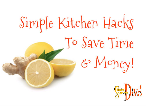 Simple Kitchen Hacks